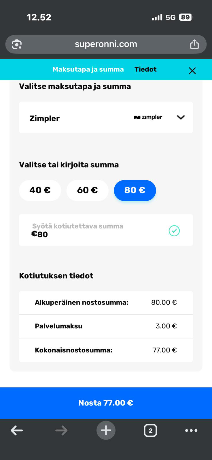 Super Onni kotiutuksesta perityt 3 euron kulut