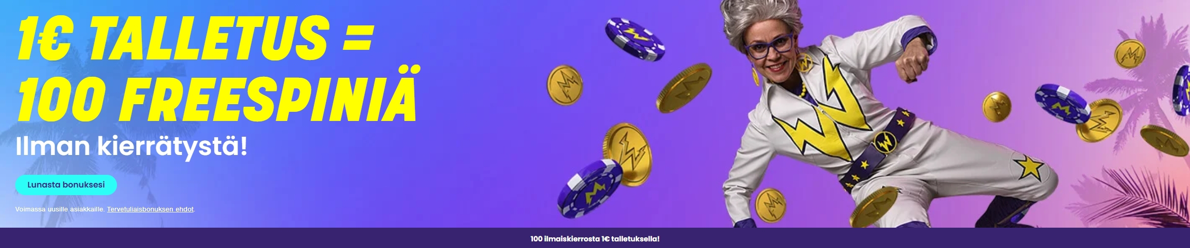 Wildzilla oli aikanaan tarjous, jossa 1€ talletus tuo pelitilille 100 ilmaiskierrosta ilman kierrätystä