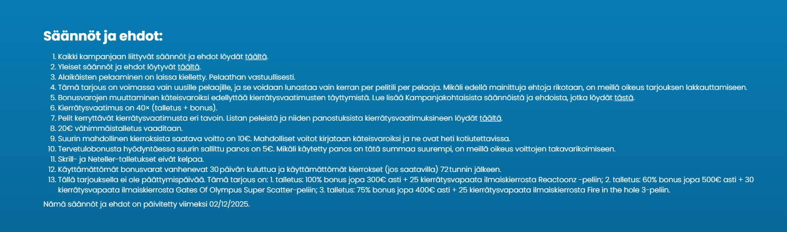 Talletusbonuksen ehdot
